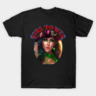 Girl power green eyed temptress T-Shirt